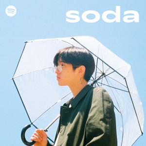 soda - playlist by Spotify | Spotify