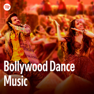 Bollywood Dance Music | Spotify Playlist