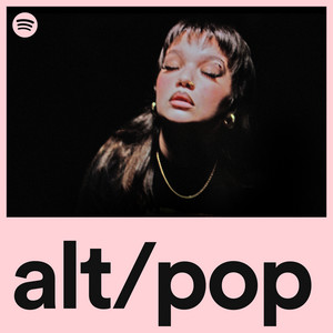 alt/pop - playlist by Spotify | Spotify