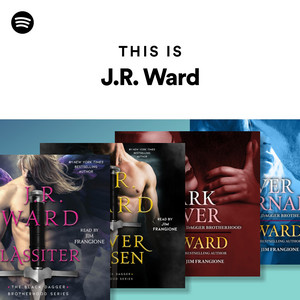 This Is J.R. Ward - playlist by Spotify | Spotify