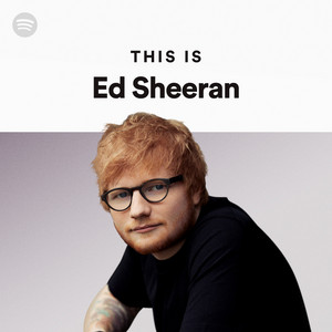 This Is Ed Sheeran on Spotify