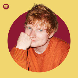 Ed Sheeran - playlist by Spotify | Spotify