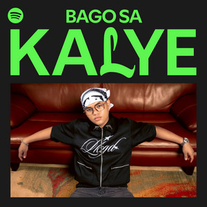 Bago Sa KALYE