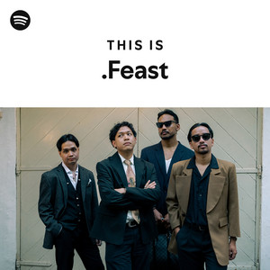 This Is Feast Spotify Playlist