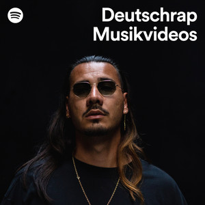Deutschrap Musikvideos - playlist by Spotify | Spotify