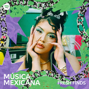 Fresh Finds Música Mexicana 