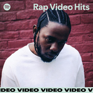 Rap Video Hits | Spotify Playlist