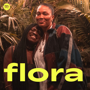 flora - playlist by Spotify | Spotify