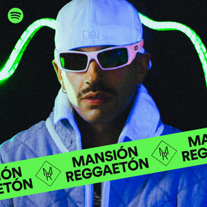 Cover of MANSION REGGEAETON by De la CALLE a la CIMA con EL FERXXO