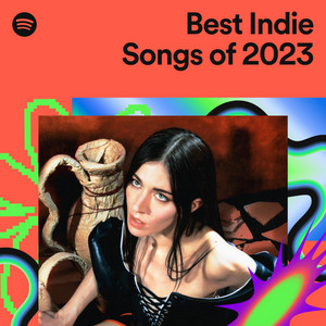 Best Indie Songs of 2023 - playlist by Spotify | Spotify