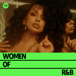 Women of R&B | Spotify Playlist