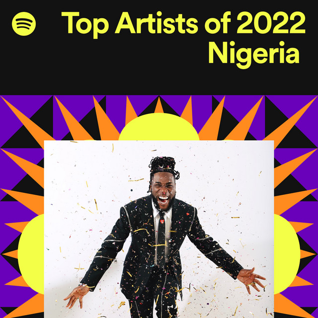 Top Artists of 2022 Nigeria Spotify Playlist