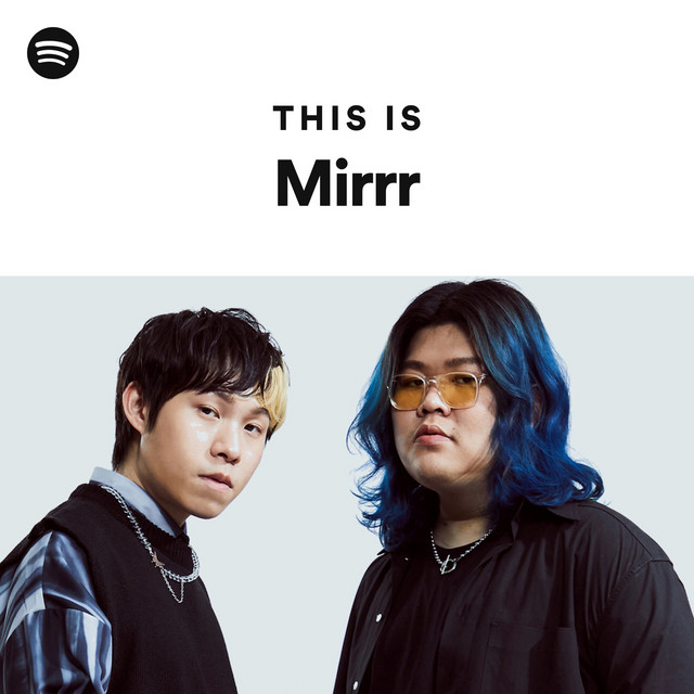 This Is Mirrr | Spotify Playlist