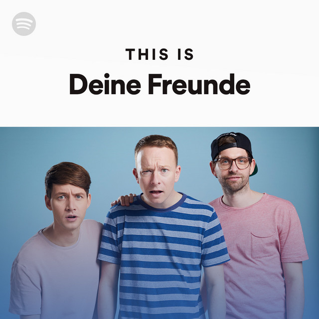 Deine Freunde Du Bist Aber Groß Geworden