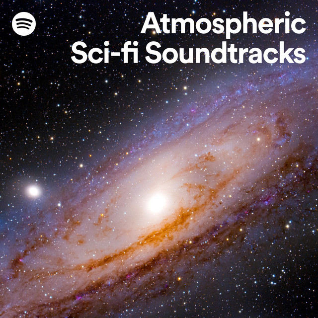 Atmospheric Sci-fi Soundtracks | Listen on Spotify, Qobuz