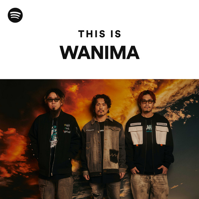 This Is Wanima Spotify Playlist