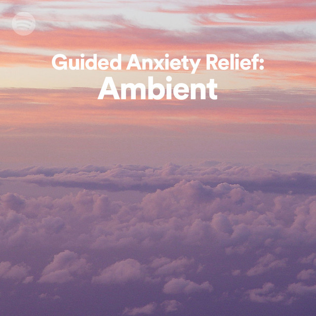 Guided Anxiety Relief: Ambient