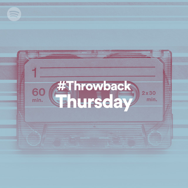 Throwbackthursday Spotify Playlist