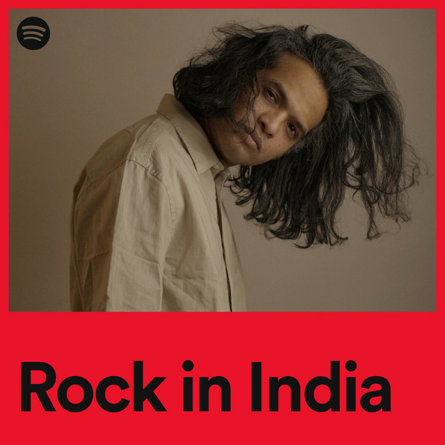 Rock in India | Spotify Playlist