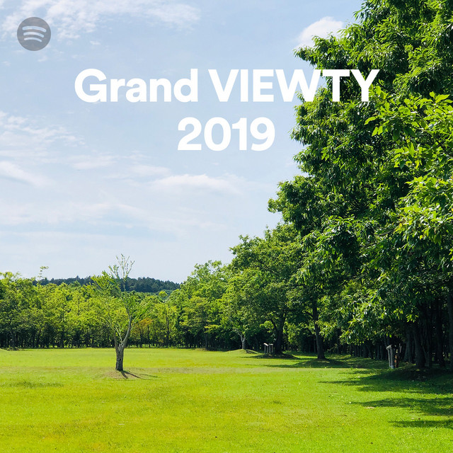 Grand Viewty 19 Spotify Playlist