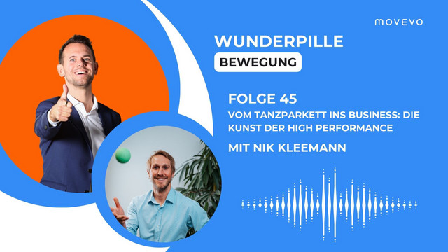 Folge 45 - Nik Kleemann - Vom Tanzparkett ins Business: Die Kunst der High Performance