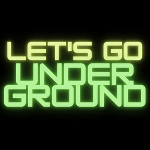 UNDERGROUND