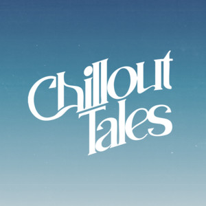 Chillout Tales
