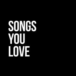 SongsYouLove