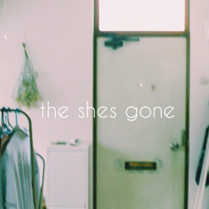 the shes gone | Spotify