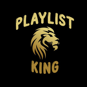 Playlist King