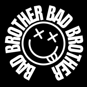 BadBrother