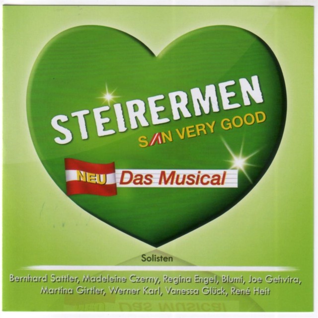 Original Cast Steirermen San Very Good Das Musical Songtexte Lyrics Ubersetzungen Horproben songtexte de