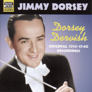 Dorsey, Jimmy: Dorsey Dervish (1936-1940) album