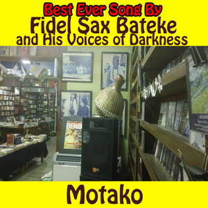 Fidel Sax Bateke and The Voices of Darkness