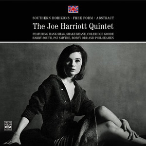 The Joe Harriott Quintet. Southern Horizons / Free Form / Abstract cover
