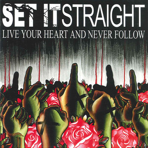 Live Your Heart and Never Follow cover
