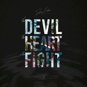 The Devil The Heart & The Fight (Deluxe Edition) album
