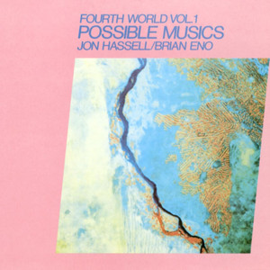 Fourth World Vol 1 Possible Musics album