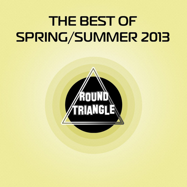 The Best of Spring / Summer 2013