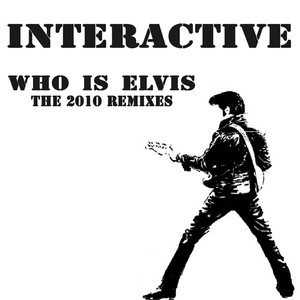 Who Is Elvis (The 2010 Remixes) cover