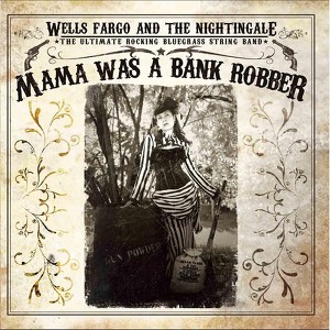 Wheels Fargo & The Nightingale