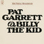 Pat Garrett & Billy The Kid (Soundtrack From The Motion Picture) (Remastered) cover