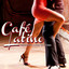 CafÅ½ Latino: Seductive Latin Rhythms Albumcover