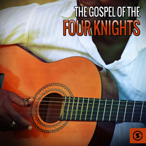 The Gospel of The Four Knights album