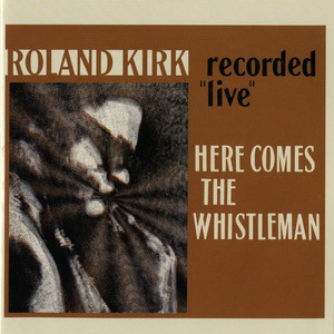 Here Comes The Whistleman [Live] album