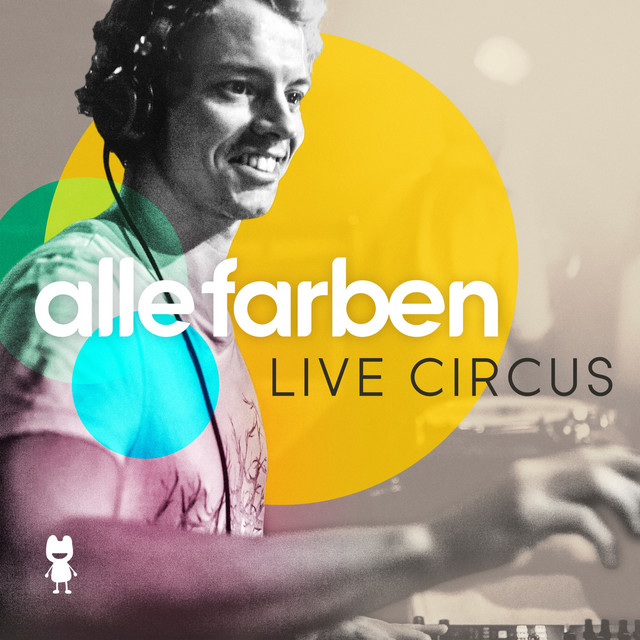Alle Farben Live Circus cover