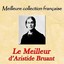 Meilleure collection française : Le meilleur d'Aristide Bruant Albumcover