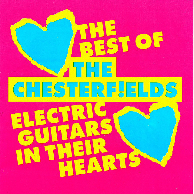 Electric Guitars In Their Hearts. The Best Of The Chesterfields cover