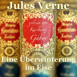 Eine Überwinterung im Eise