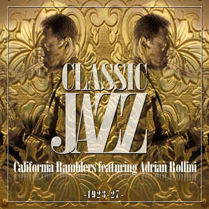 Classic Jazz Gold Collection ( California Rambler 1923 - 27 ) album
